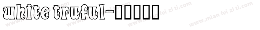 white truful字体转换